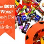 The Best & Worst Candy For Your Waistline!