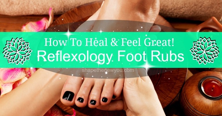 Reflexology Foot Massage: The Hows & Why!