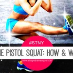 Pistol Squat: How & Why